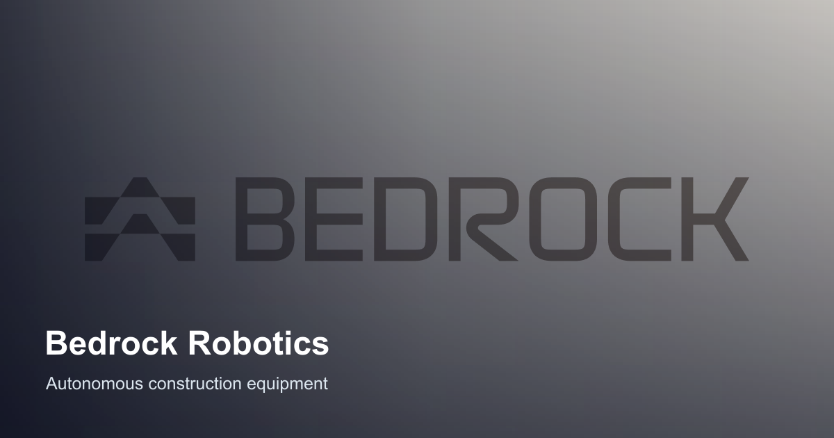 Bedrock Robotics is funding autonomous construction as a fleet coordination problem