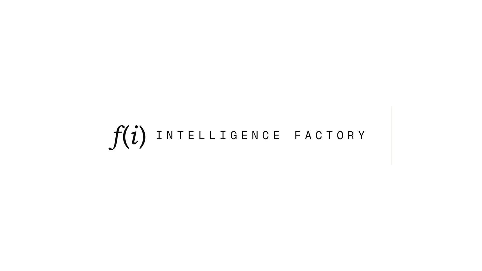 Intelligence Factory