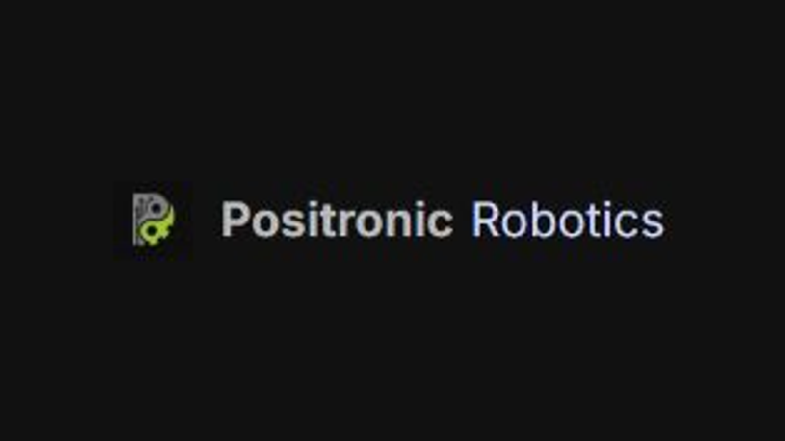 Positronic Robotics company media